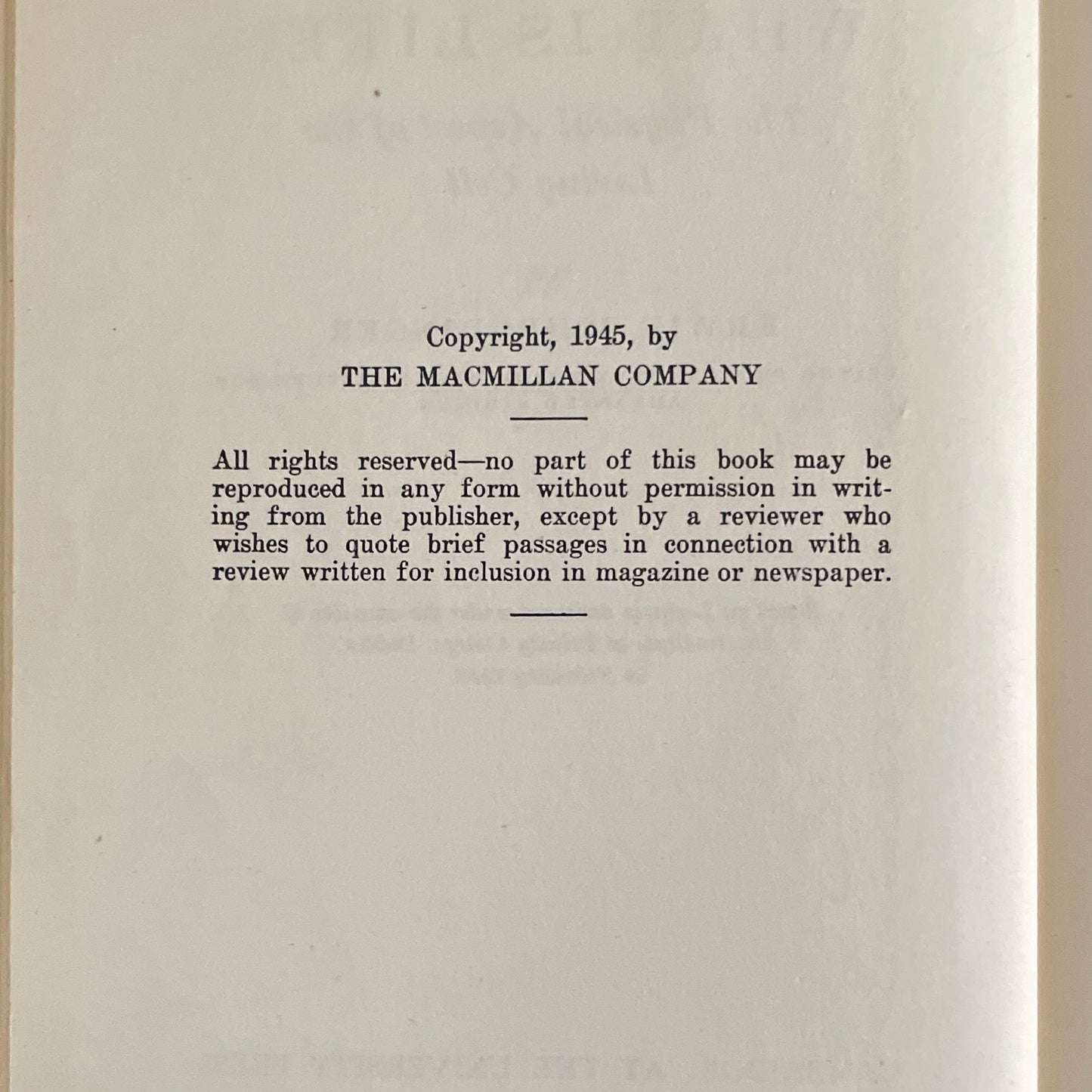 What is Life? The Physical Aspect of the Living Cell by Erwin Schrödinger - First US Edition 1945